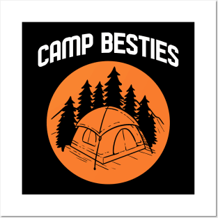 Camp Besties - For Campers and Hikers Posters and Art